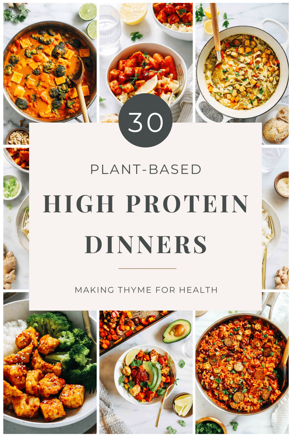 30 Plant-Based High-Protein Dinners - Making Thyme for Health