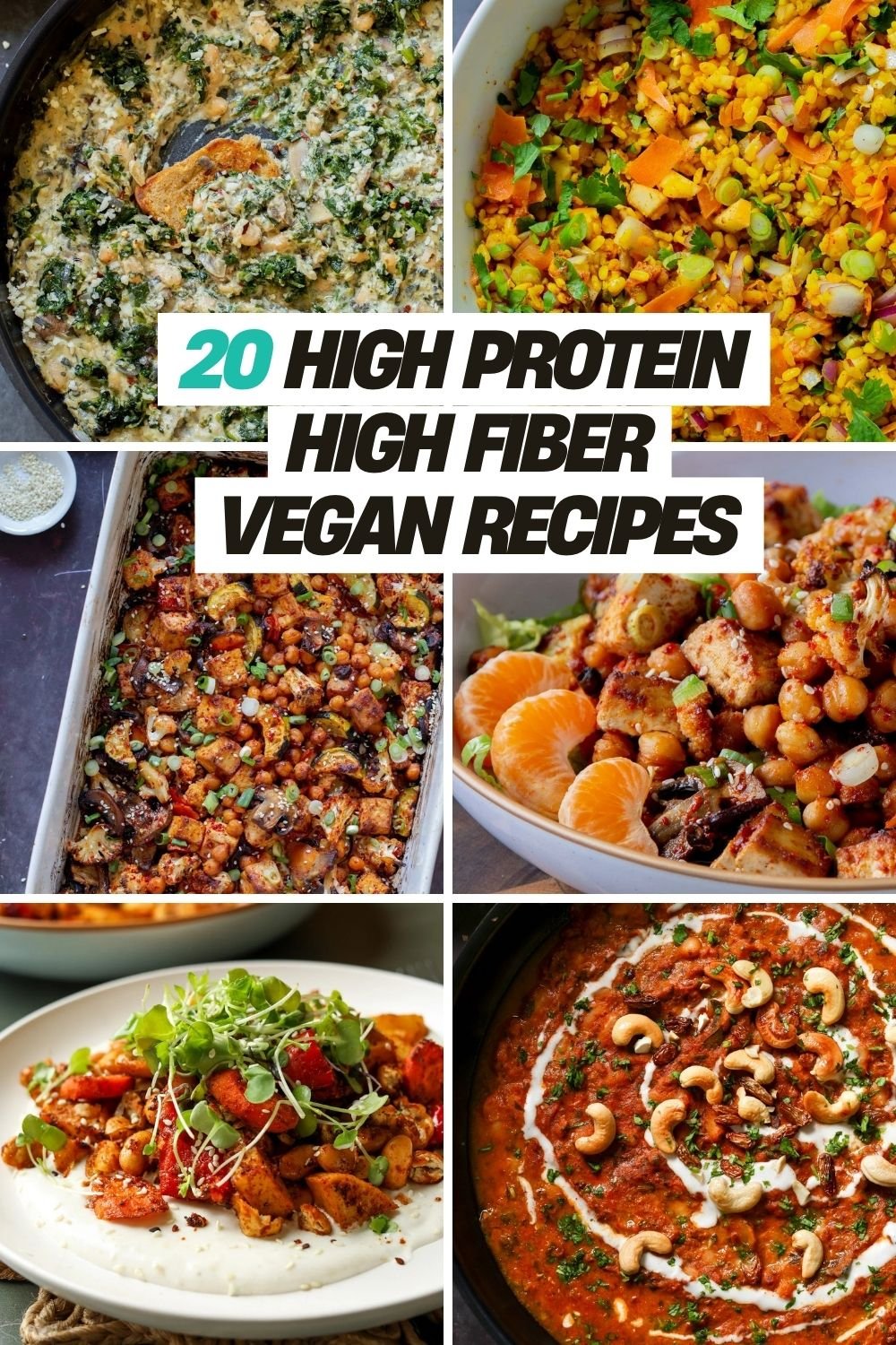 20 High Protein High Fiber Vegan Recipes - Vegan Richa